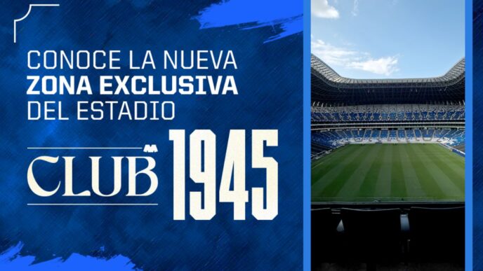 Club 1945 la nueva experiencia para aficionados de Rayados